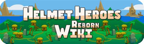 helmet heroes reborn wiki|Experience .
